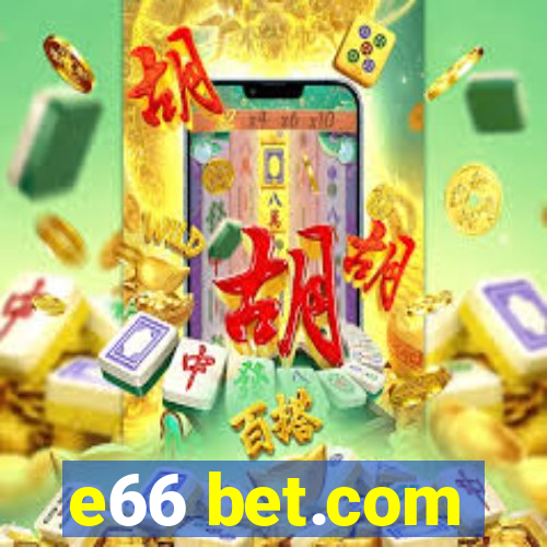 e66 bet.com